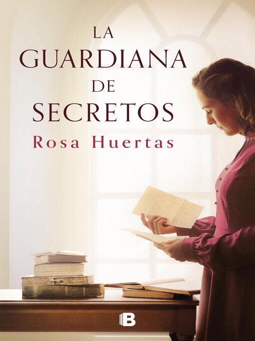 Title details for La guardiana de secretos by Rosa Huertas - Available